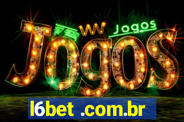 l6bet .com.br